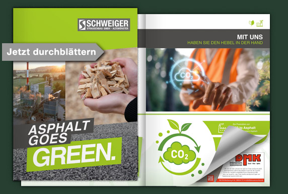 Schweiger Strassenbau Asphalt goes Green